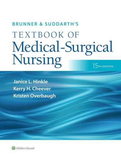 Brunner & Suddarth's Textbook of Medical-Surgical Nursing 15th edition (PDF Instant Download)