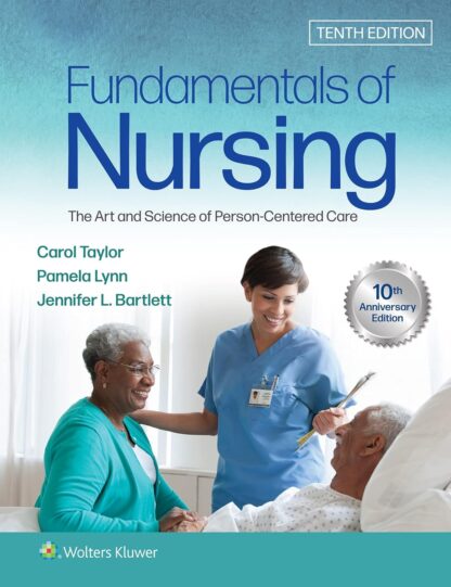 Fundamentals of Nursing The Art and Science of Person-Centered Care 10th Edition (PDF Instant Download)