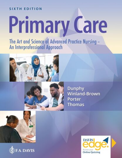 Primary Care The Art and Science of Advanced Practice Nursing 6th Edition (PDF Instant Download)