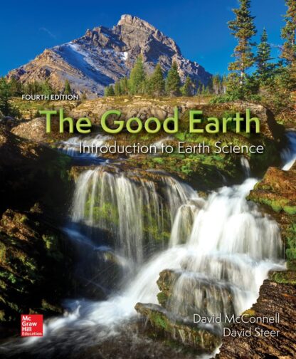 The Good Earth: Introduction to Earth Science 4th Edition (PDF Instant Download)