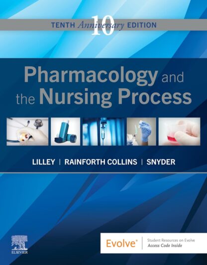 Pharmacology and the Nursing Process 10th Edition (PDF Instant Download)