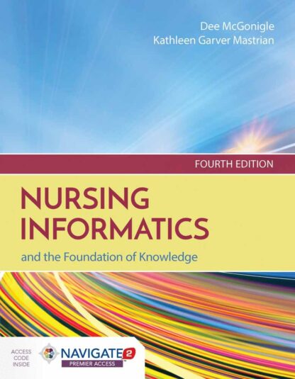 Nursing Informatics and the Foundation of Knowledge 4th Edition (PDF Instant Download)