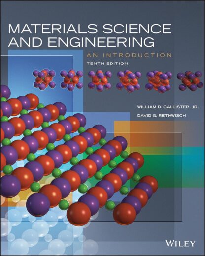 Materials Science and Engineering: An Introduction 10th Edition (PDF Instant download)