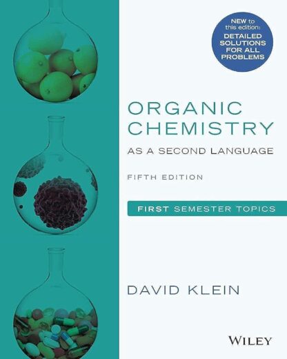 Organic Chemistry as a Second Language, First Semester Topics, 5th Edition (PDF Instant Download)