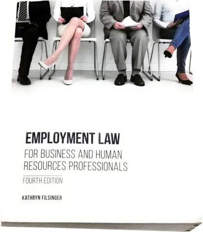 Employment Law for Business and Human Resources Professionals 4th Edition  (PDF Instant download)