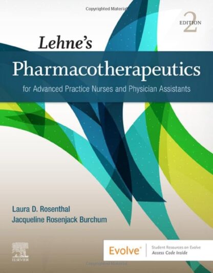 Lehne's Pharmacotherapeutics for Advanced Practice Nurses and Physician Assistants 2nd Edition (PDF Instant Download)