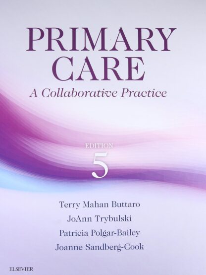 Primary Care: A Collaborative Practice 5th Edition (PDF Instant Download)