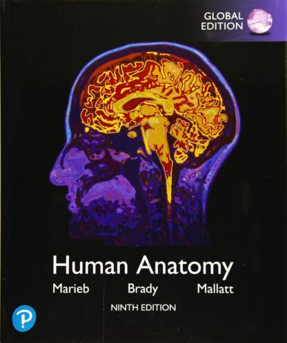 Human Anatomy 9th Global Edition (PDF Instant Download)