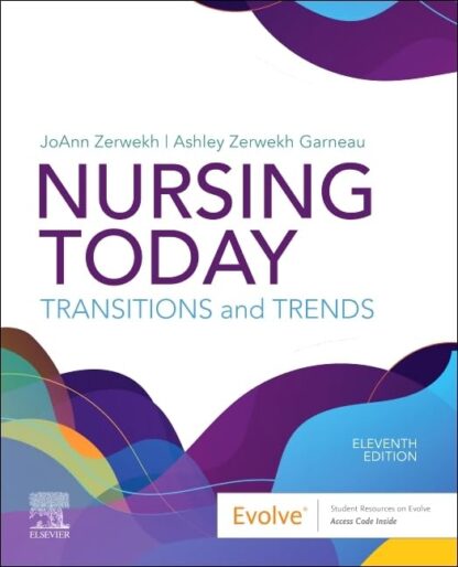 Nursing Today: Transition and Trends 11th Edition (PDF Instant Download)