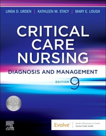 Critical Care Nursing: Diagnosis and Management 9th Edition (PDF Instant Download)