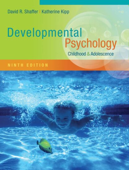 Developmental Psychology: Childhood and Adolescence 9th Edition (PDF Instant Download)