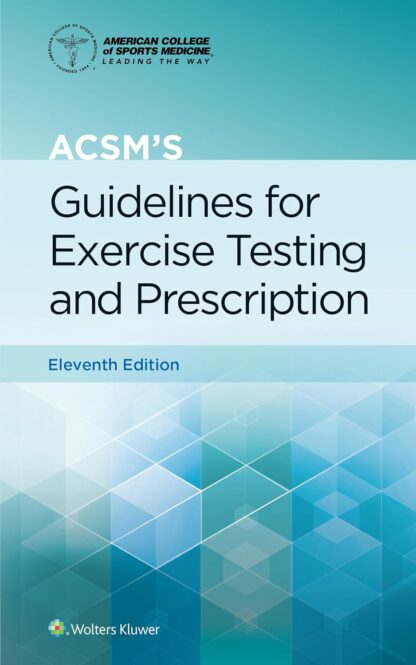 ACSM's Guidelines for Exercise Testing and Prescription 11th Edition (PDF Instant Download)