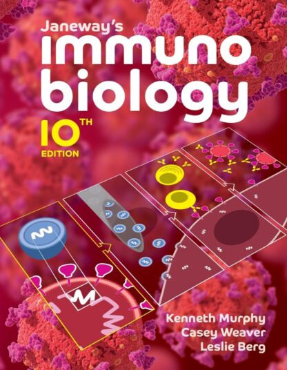 Janeway's Immunobiology Tenth Edition (PDF Instant Download)