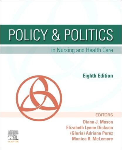 Policy & Politics in Nursing and Health Care 8th edition (PDF Instant Download)