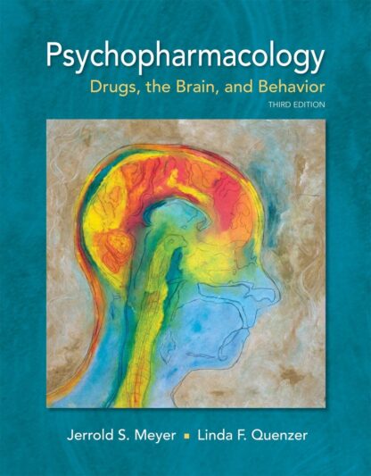 Psychopharmacology: Drugs, the Brain, and Behavior 3rd Edition (PDF Instant Download)