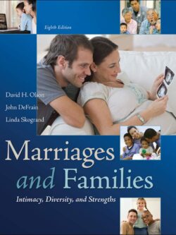 Marriages and Families: Intimacy, Diversity, and Strengths 8th Edition (PDF Instant Download)