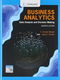 Business Analytics: Data Analysis & Decision Making 7th Edition (PDF Instant Download)