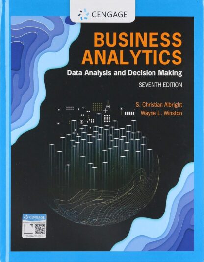 Business Analytics: Data Analysis & Decision Making 7th Edition (PDF Instant Download)