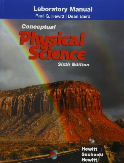 Laboratory Manual for Conceptual Physical Science 6th Edition (PDF Instant Download)