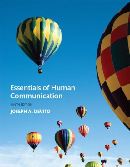 Essentials of Human Communication 9th Edition (PDF Instant Download)