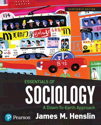 Essentials of Sociology: A Down-To-Earth Approach 13th Edition (PDF Instant Download)