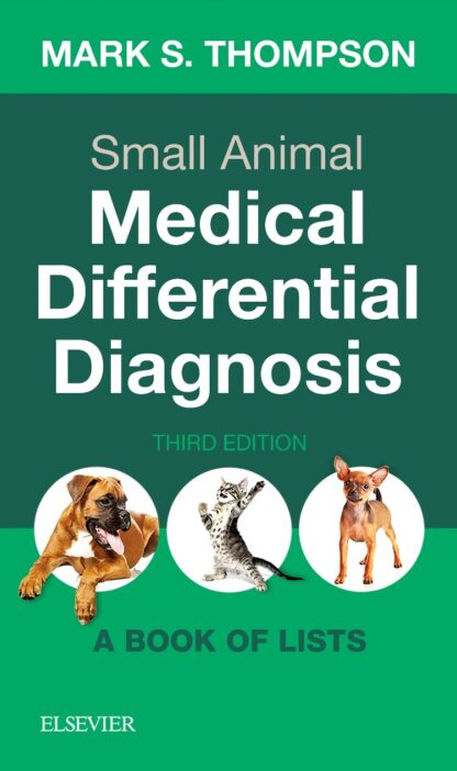 Small Animal Medical Differential Diagnosis: A Book of Lists 3rd Edition (PDF Instant Download)