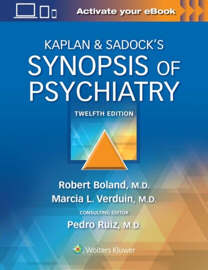 Kaplan & Sadock’s Synopsis of Psychiatry 12th ed. (PDF Instant Download)