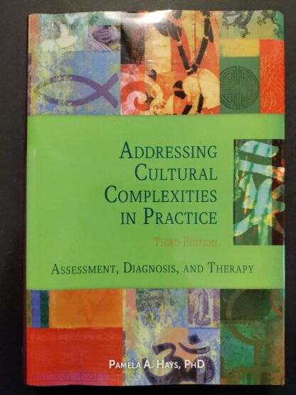 Addressing Cultural Complexities in Practice: Assessment, Diagnosis, and Therapy 3rd Edition (PDF Instant Download)