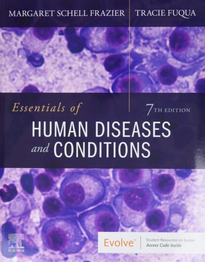 Essentials of Human Diseases and Conditions 7th Edition (PDF Instant Download)