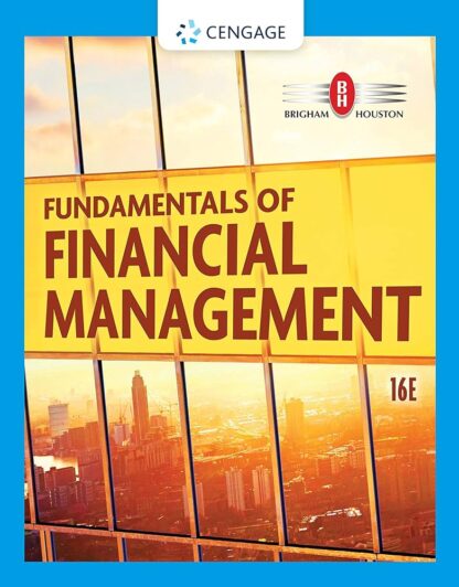 Fundamentals of Financial Management 16th Edition (PDF Instant Download)