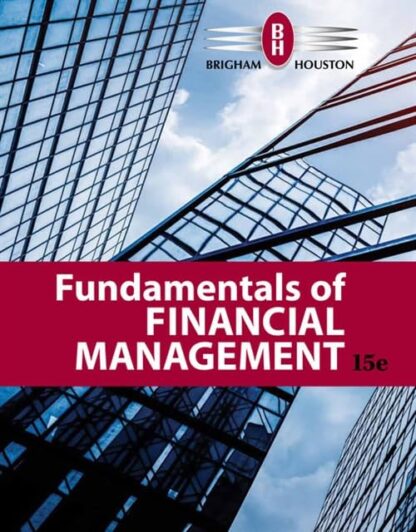 Fundamentals of Financial Management 15th Edition (PDF Instant Download)