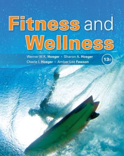 Fitness and Wellness 13th Edition (PDF Instant Download)