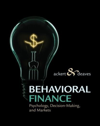 Behavioral Finance: Psychology, Decision-Making, and Markets 1st Edition (PDF Instant Download)