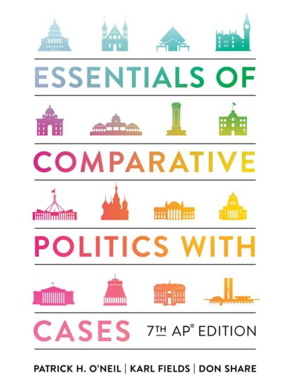 Essentials of Comparative Politics with Cases 7ed (PDF Instant Download)