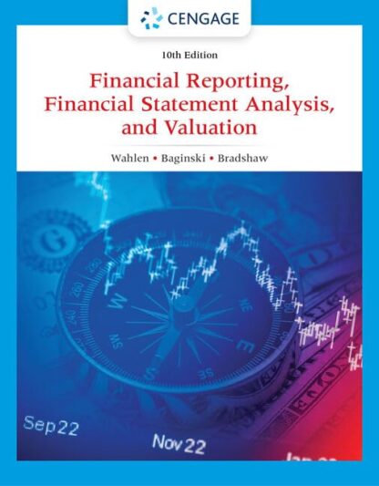 Financial Reporting, Financial Statement Analysis and Valuation 10th Edition (PDF Instant Download)