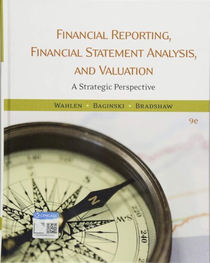 Financial Reporting, Financial Statement Analysis and Valuation 9th Edition (PDF Instant Download)