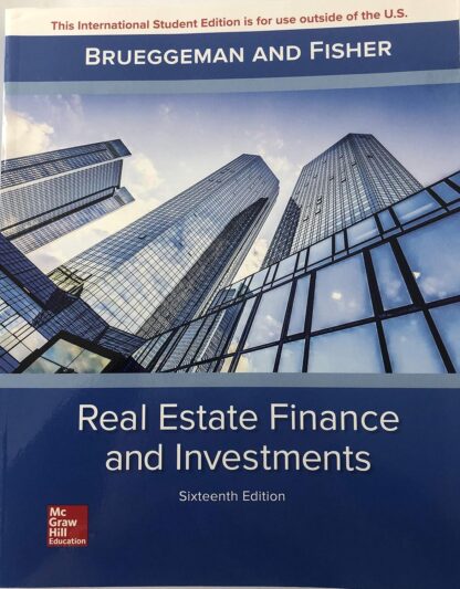 Real Estate Finance & Investments 16th Edition (PDF Instant Download)