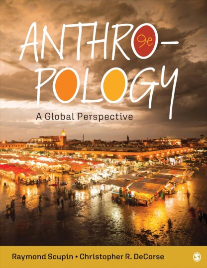 Anthropology: A Global Perspective 9th Edition (PDF Instant Download)