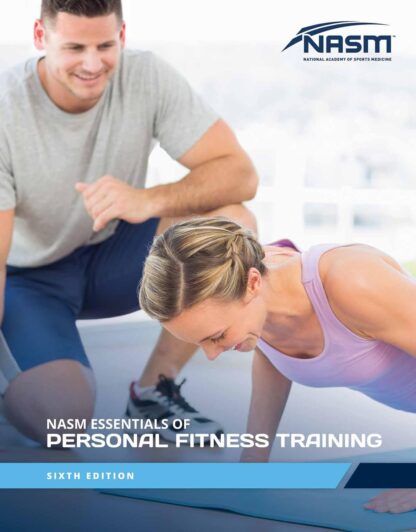 NASM Essentials of Personal Fitness Training 6th Edition (PDF Instant Download)