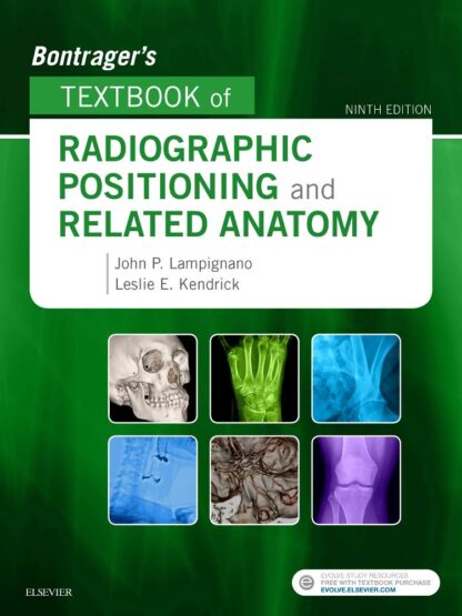 Bontrager's Textbook of Radiographic Positioning and Related Anatomy 9th Edition (PDF Instant Download)