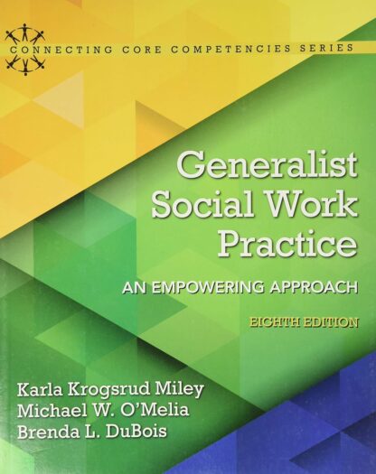 Generalist Social Work Practice: An Empowering Approach 8th Edition (PDF Instant Download)