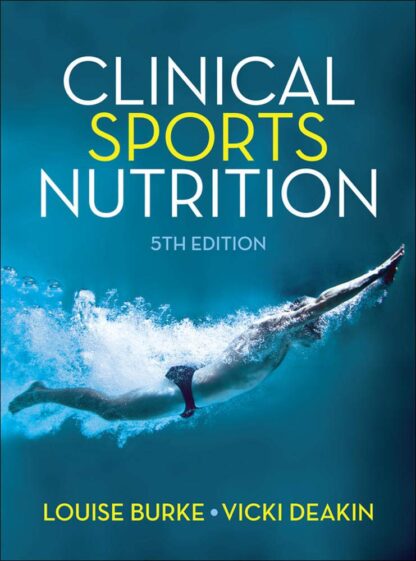 Clinical Sports Nutrition 5th Edition (PDF Instant Download)