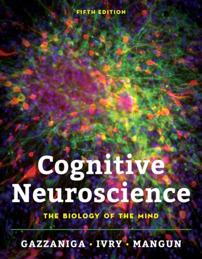 Cognitive Neuroscience: The Biology of the Mind, 5th Edition (PDF Instant Download)