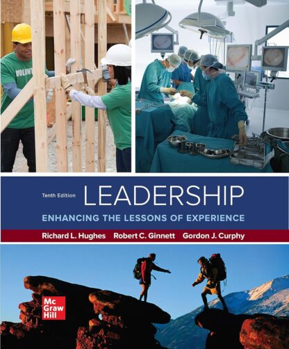 Leadership: Enhancing the Lessons of Experience 10th Edition (PDF Instant Download)