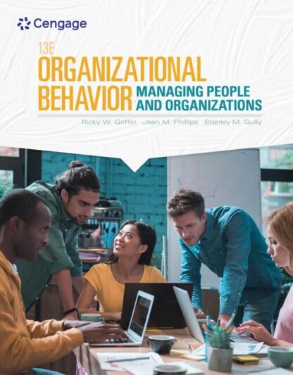 Organizational Behavior: Managing People and Organizations 13th Edition (PDF Instant Download)