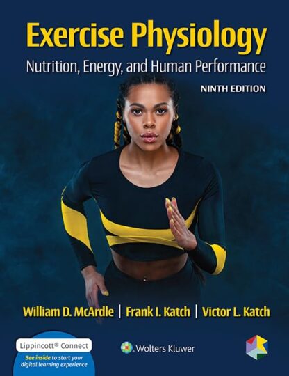 Exercise Physiology: Nutrition, Energy, and Human Performance 9th edition (PDF Instant Download)