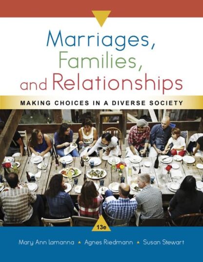 Marriages, Families, and Relationships: Making Choices in a Diverse Society 13th Edition PDF