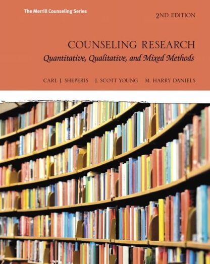 Counseling Research: Quantitative, Qualitative, and Mixed Methods 2nd Edition (PDF Instant Download)