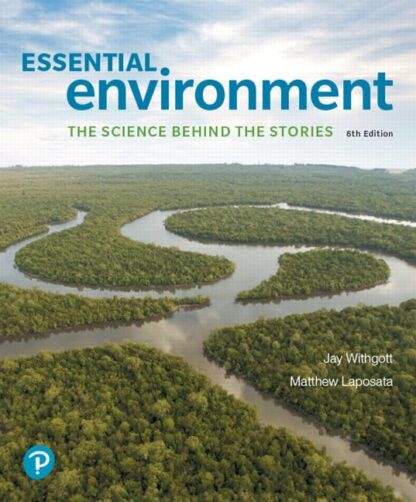 Essential Environment: The Science Behind the Stories 6th Edition (PDF Instant Download)