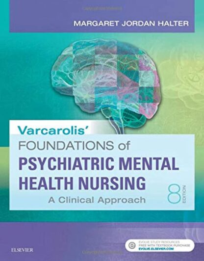 Varcarolis' Foundations of Psychiatric-Mental Health Nursing 8th Edition (PDF Instant Download)